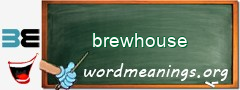 WordMeaning blackboard for brewhouse